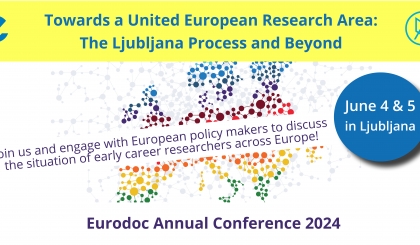 Eurodoc Conference 2024 ~ Towards a United European Research Area: The Ljubljana process and beyond